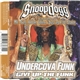 Snoop Dogg - Undercova Funk (Give Up The Funk)